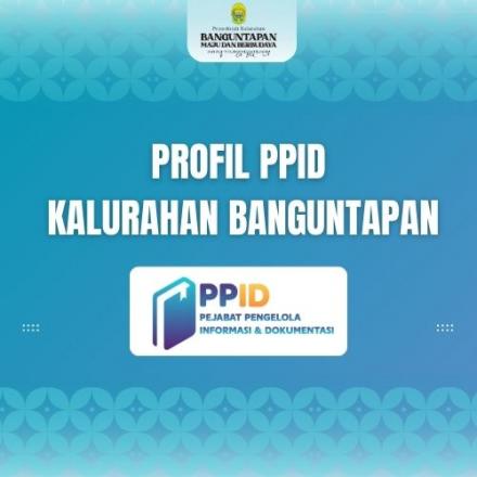 PROFIL PPID KALURAHAN BANGUNTAPAN