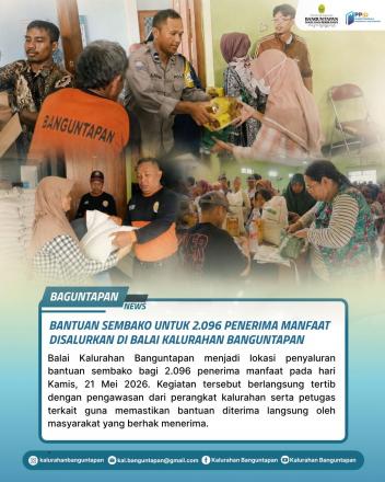 BANTUAN SEMBAKO UNTUK 2.096 PENERIMA MANFAAT DISALURKAN DI BALAI KALURAHAN BANGUNTAPAN