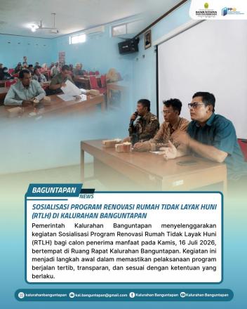SOSIALISASI PROGRAM RENOVASI RUMAH TIDAK LAYAK HUNI DI KALURAHAN BANGUNTAPAN